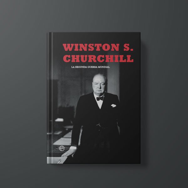La Segunda Guerra Mundial Winston Churchill
